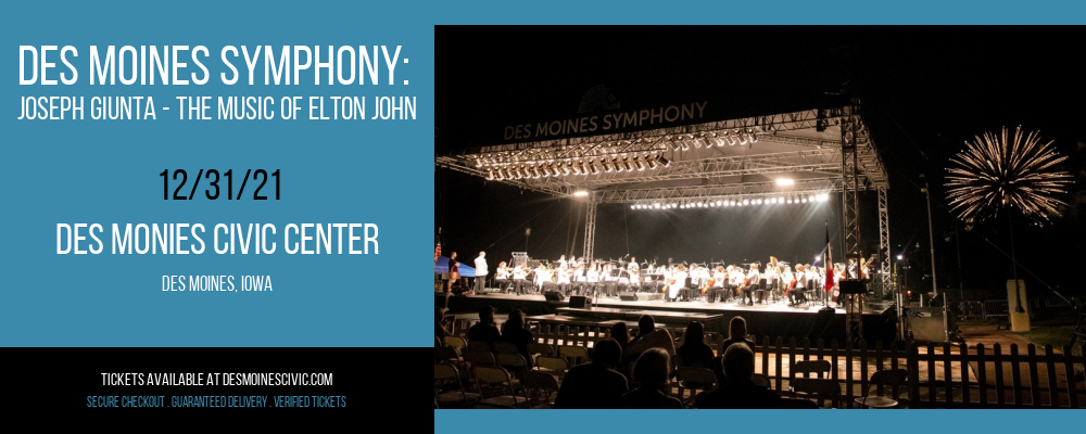 Des Moines Symphony: Joseph Giunta - The Music of Elton John at Des Monies Civic Center