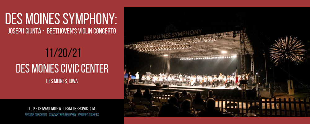 Des Moines Symphony: Joseph Giunta -  Beethoven's Violin Concerto at Des Monies Civic Center