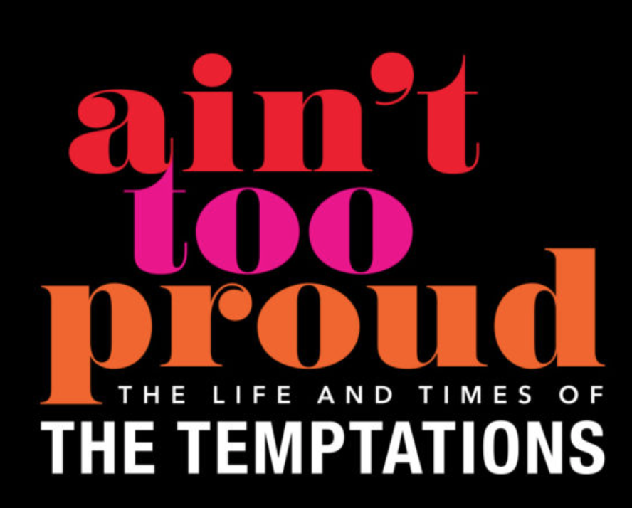 Ain't Too Proud: The Life and Times of The Temptations at Des Monies Civic Center