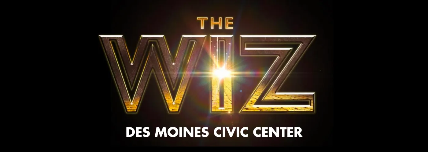 The Wiz at Des Moines Civic Center